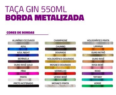 TAÇA GIN COM OU SEM BORDA METALIZADA 10 UN
