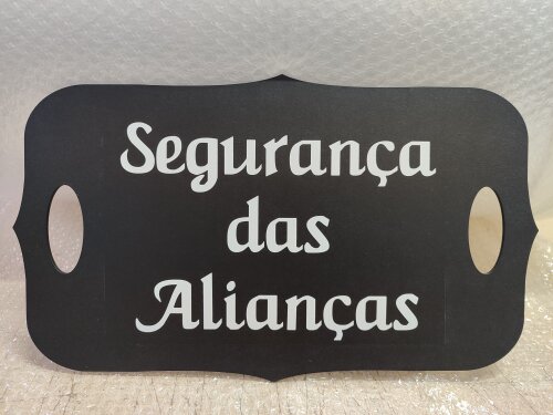 Placa SEGURANÇA DAS ALIANÇAS