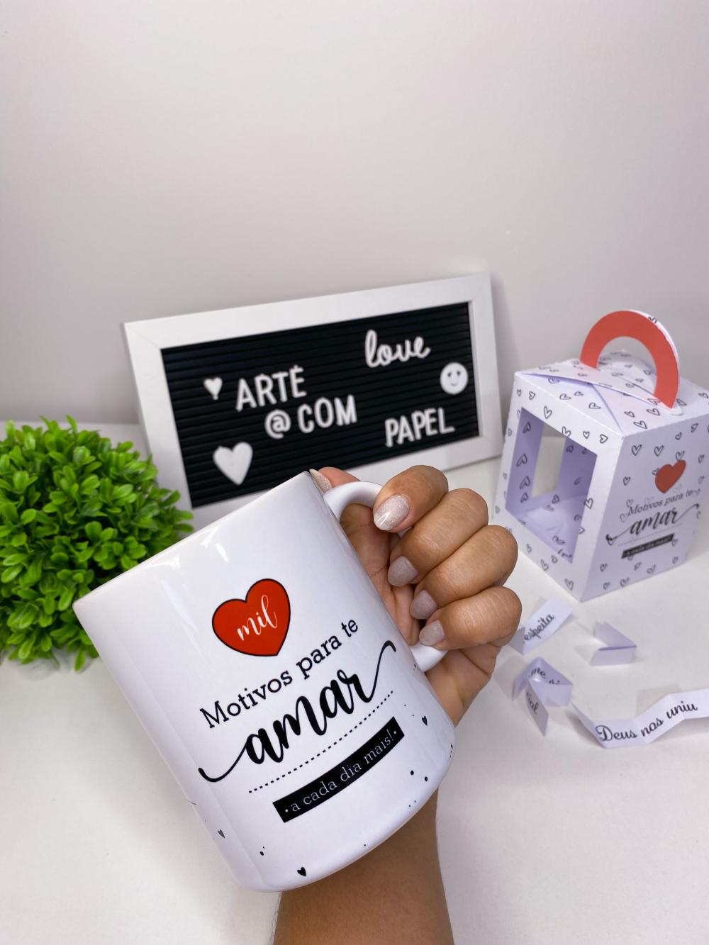 AQUIVO DIGITAL CAIXA CANECA MOTIVOS PARA TE AMAR