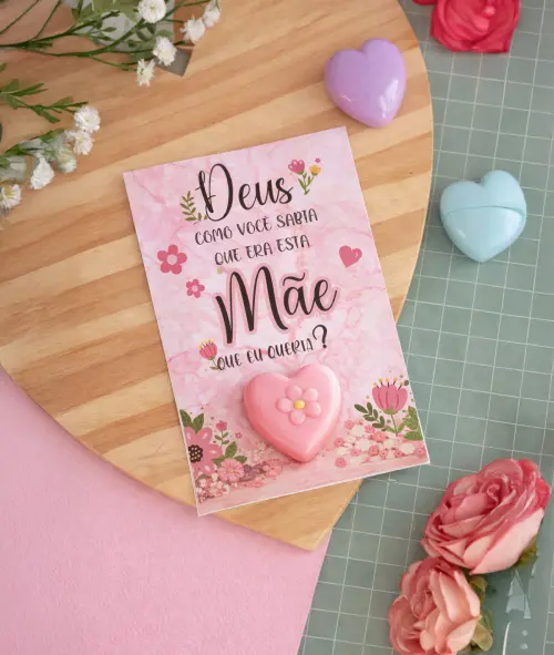 Arquivo Digital Kit Cartões Porta Mine Sabonete Dia das Mães