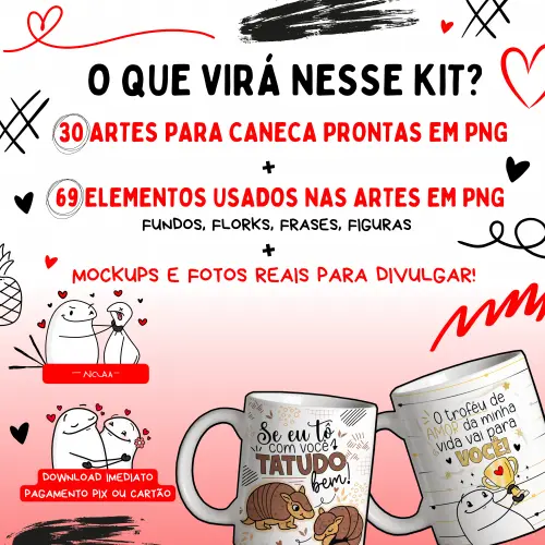 KIT  Arquivo Digital ARTES CANECAS NAMORADOS FLORK