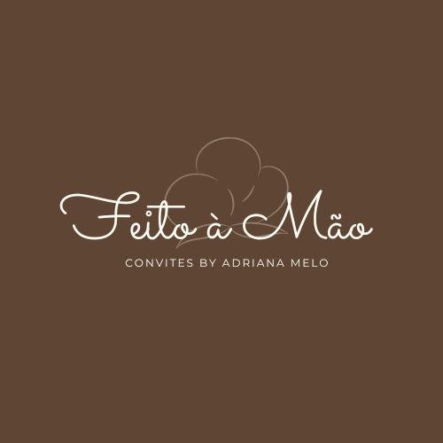 FEITO A MAO CONVITES BY ADRIANA MELO