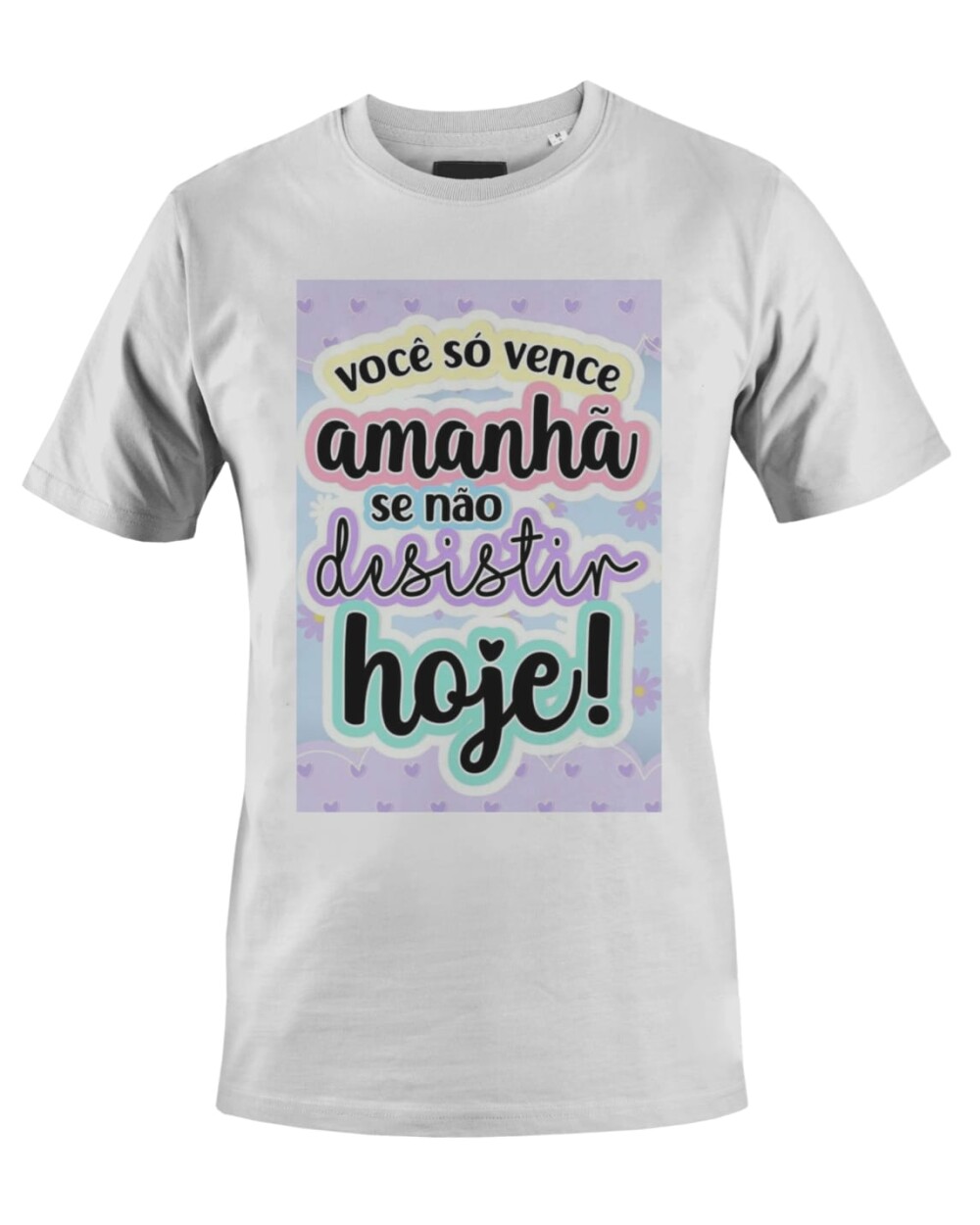 Camiseta Camisa Voce só vence amanhã se não desistir hoje