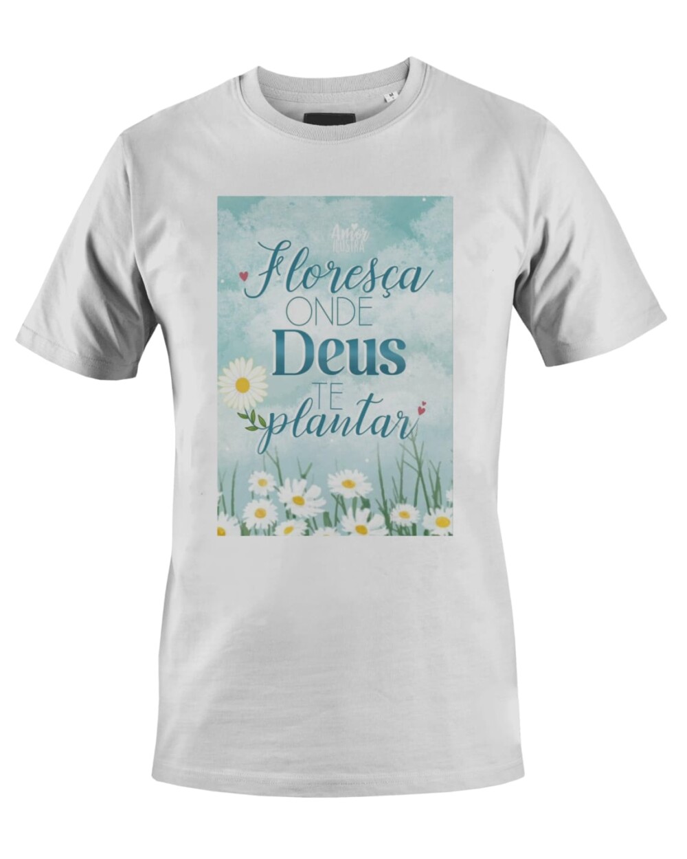 Camiseta Camisa Floresça onde Deus te plantar