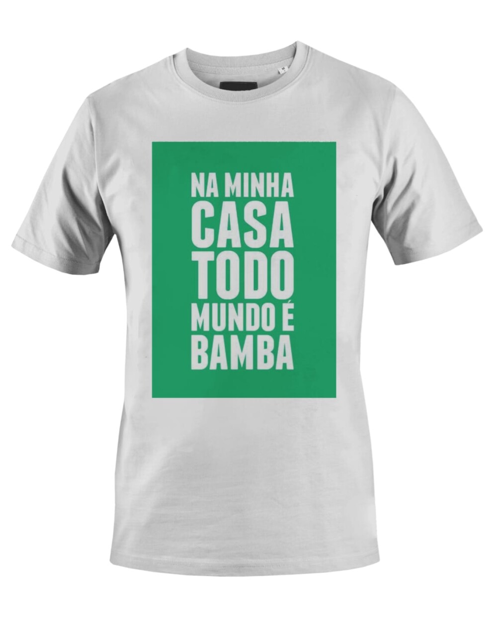 Camiseta Camisa Na minha Casa todo mundo é bamba