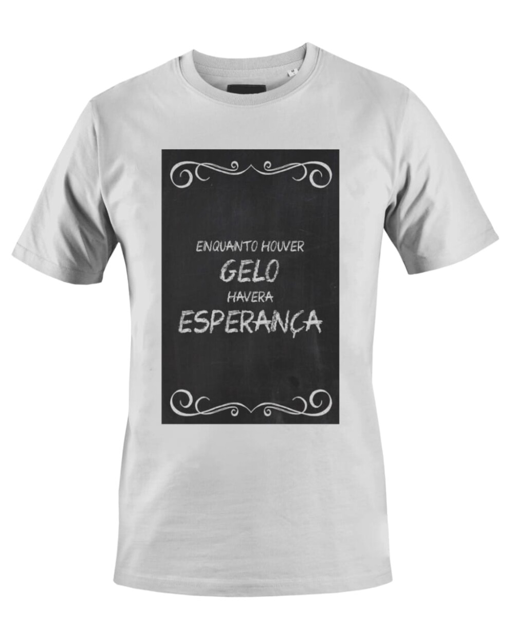 Camiseta Camisa Enquanto Houver gelo haverá esperança