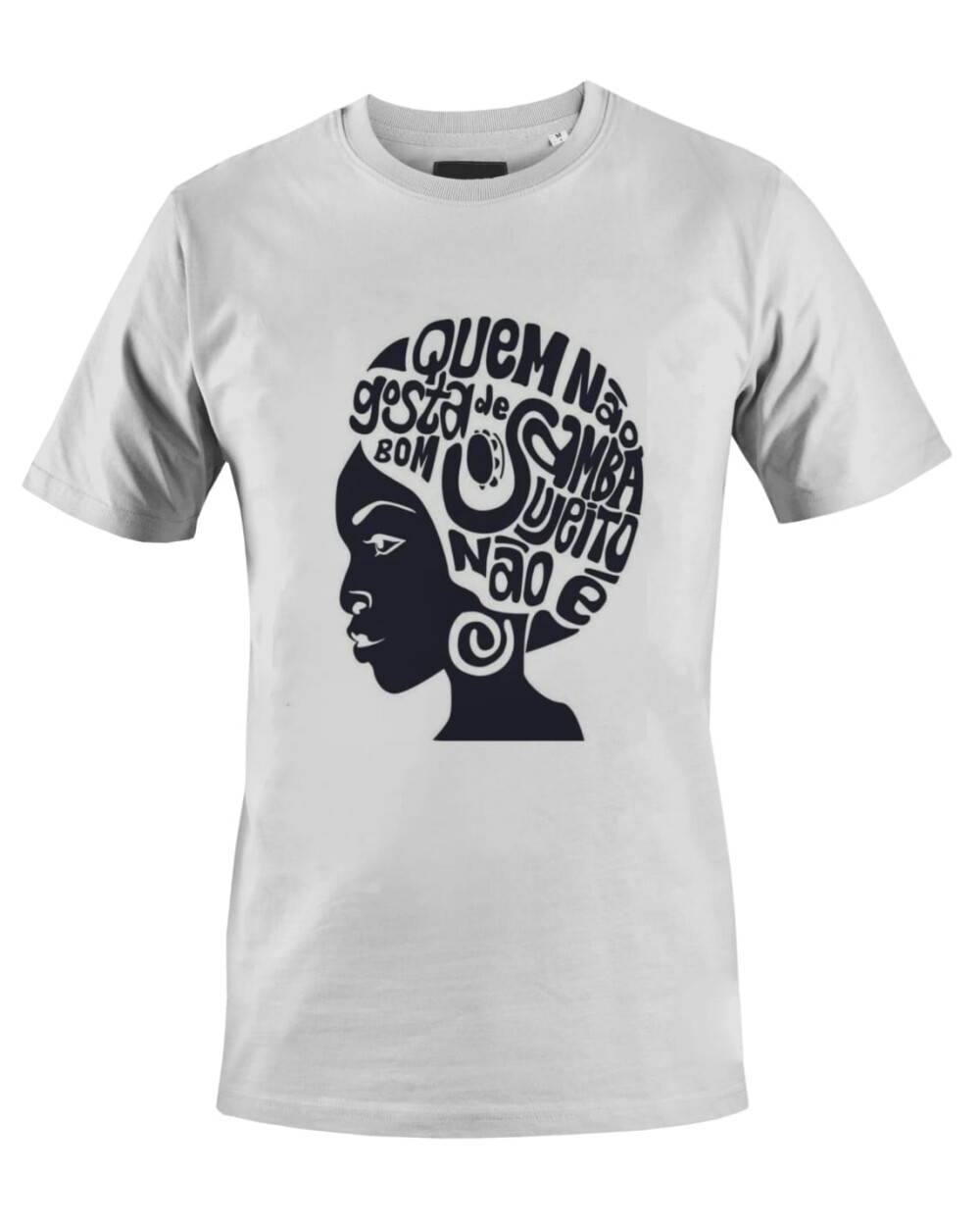 Camiseta Camisa Quem não gosta de samba bom sujeito não é