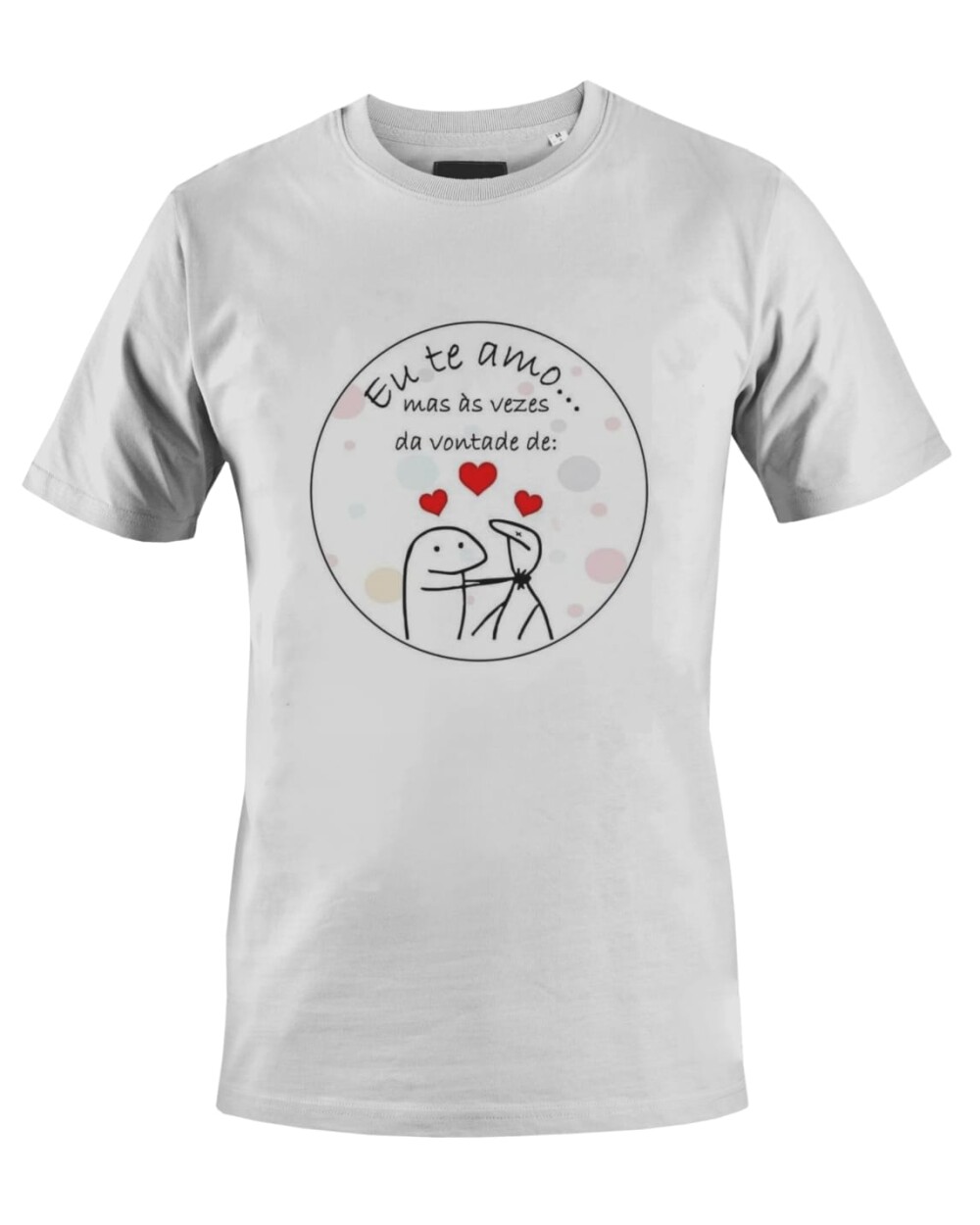 Camiseta Camisa Eu te amo Mas as vezes da Vontade dia dos Namoram