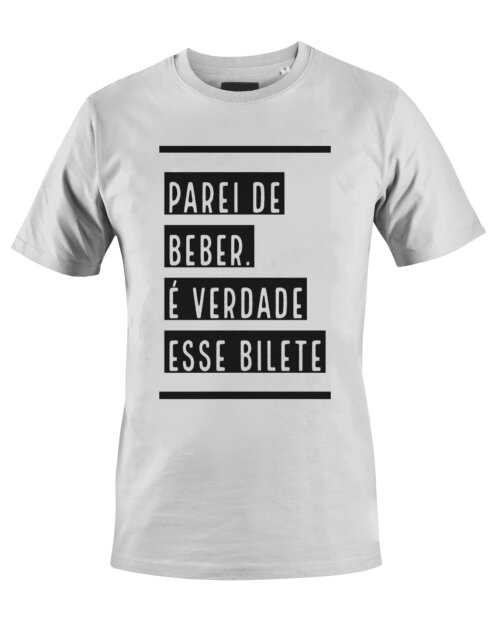 Camiseta Camisa Humor Parei de Beber