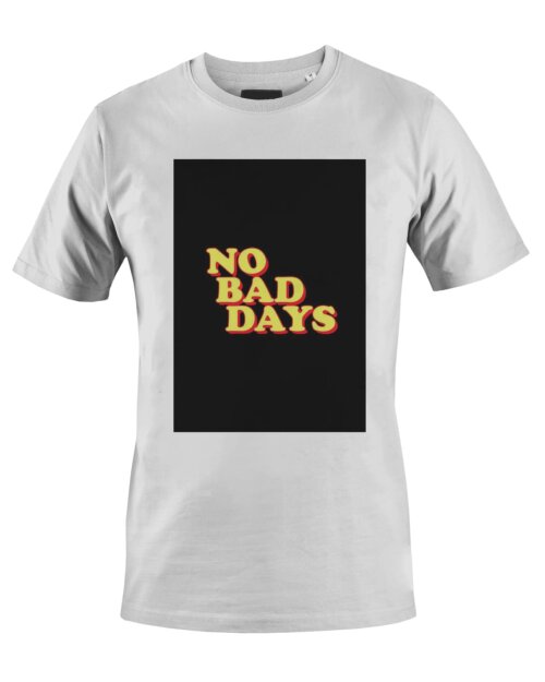Camiseta Camisa No Bad Days