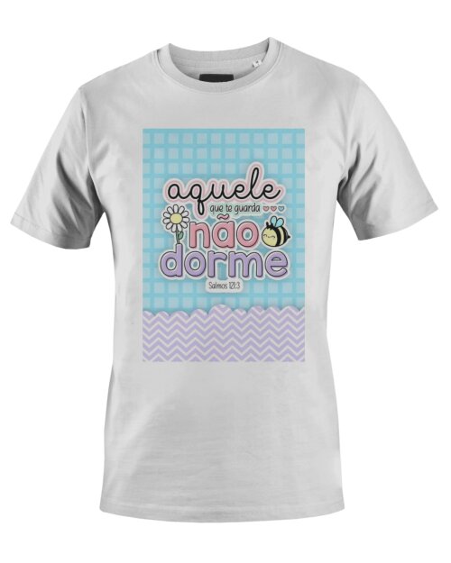 Camiseta Camisa Aquele que te guarda não dorme