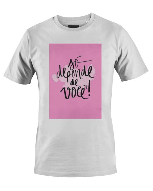 Camiseta Camisa Só depende de você