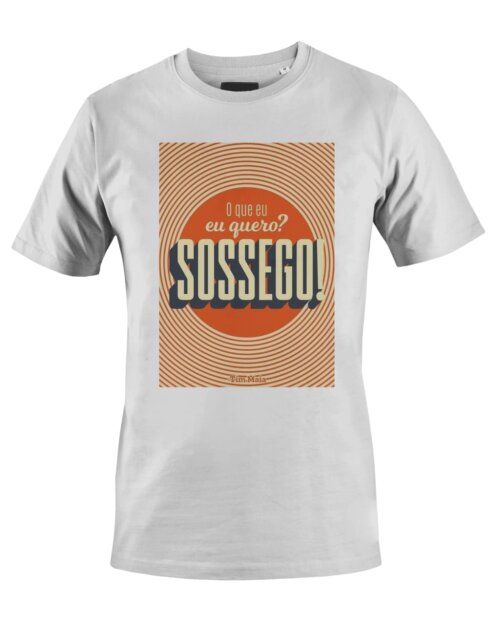 Camiseta Camisa o Que eu Quero Sossego Tim Maia