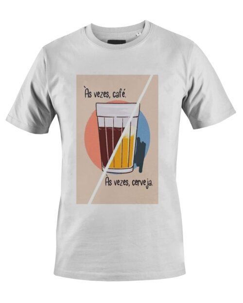 Camiseta Camisa As vezes Café as vezes Cerveja