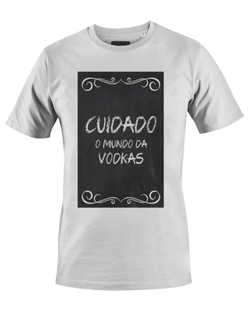 Camiseta Camisa Cuidado o mundo da Vodkas