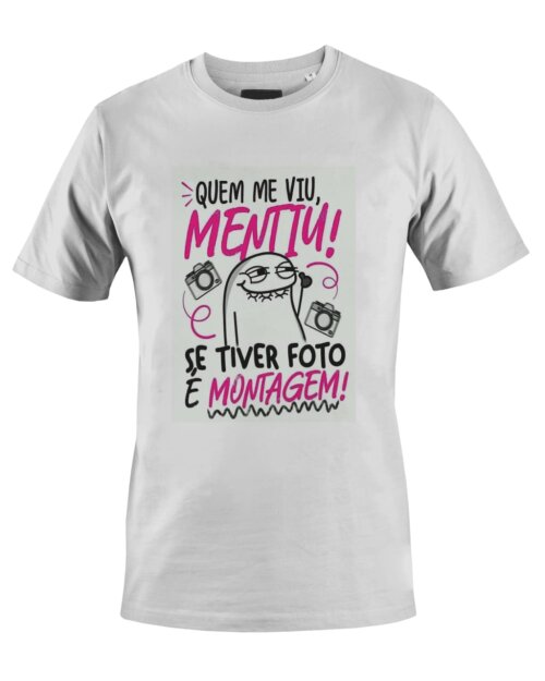 Camiseta Camisa Quem me viu mentiu