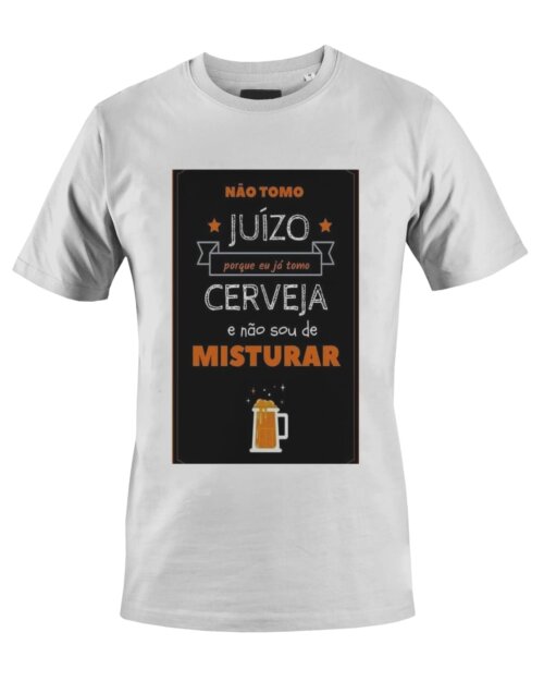 Camiseta Camisa Não tomo juizo tomo cerveja