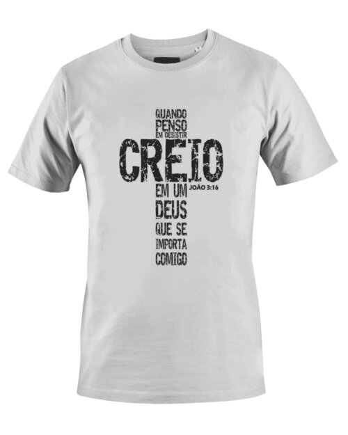 Camiseta Camisa Creio em Deus