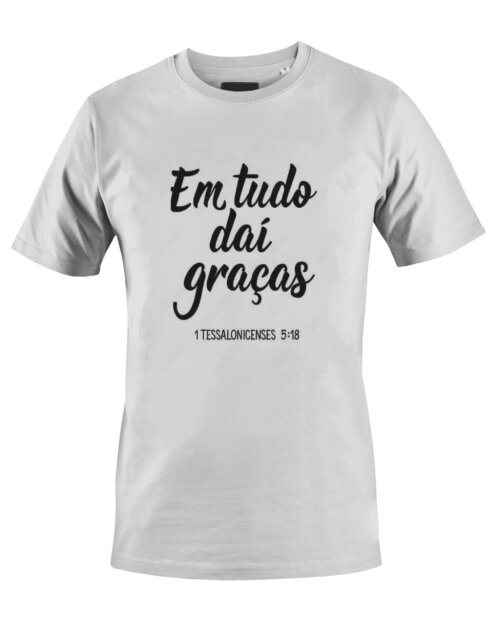 Camiseta Camisa Em Tudo dai Graças
