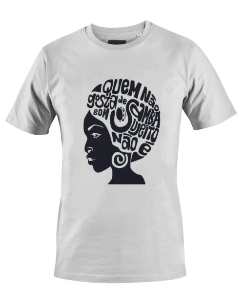 Camiseta Camisa Quem não gosta de samba bom sujeito não é