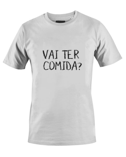Camiseta Camisa Vai ter Comida