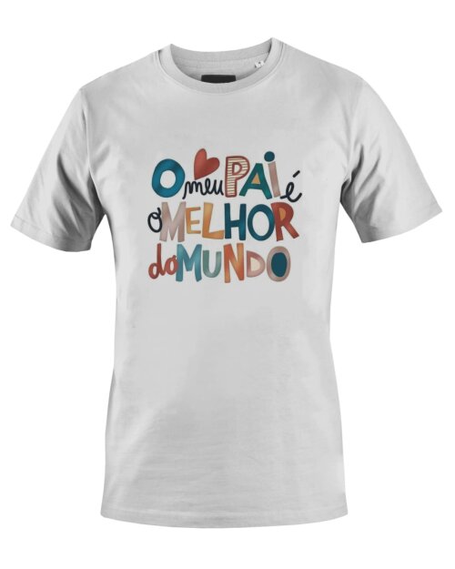 Camiseta Camisa o meu Pai é o Melhor do Mundo
