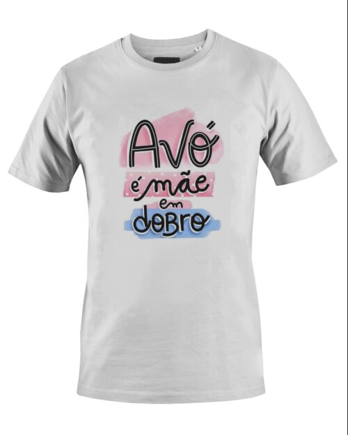 Camiseta Camisa Avó é Mãe em dobro