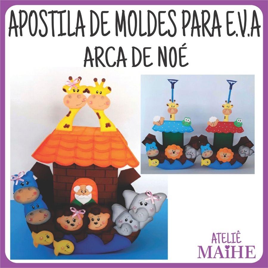 ARCA DE NOÉ - Apostila de moldes EVA