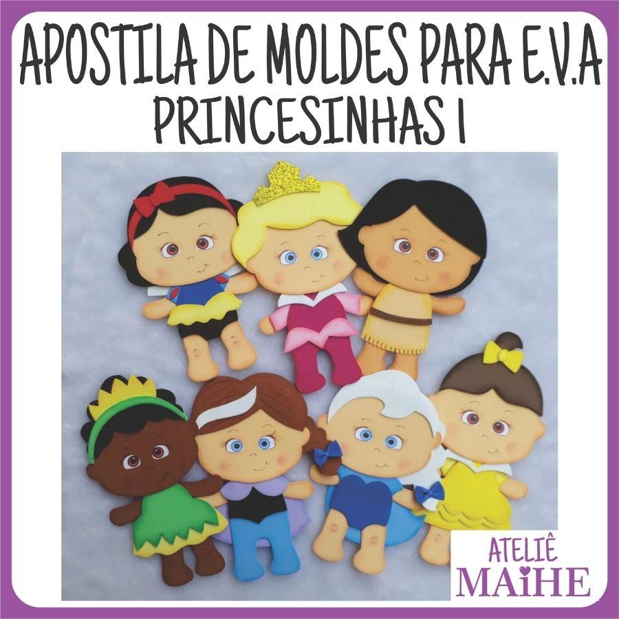 PRINCESINHAS 1 - Arquivo de Moldes EVA