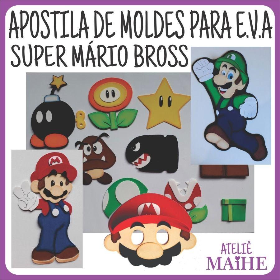 SUPER MÁRIO BROSS - Apostila de Moldes EVA