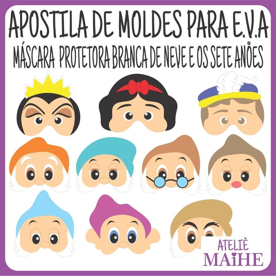 APOSTILA DE MOLDES PARA EVA MÁSCARA PROTETORA BRANCA DE NEVE E O