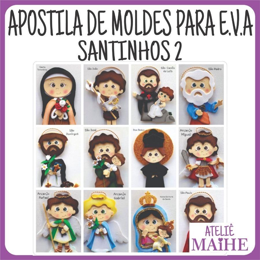 APOSTILA DE MOLDES PARA EVA SANTINHOS 2