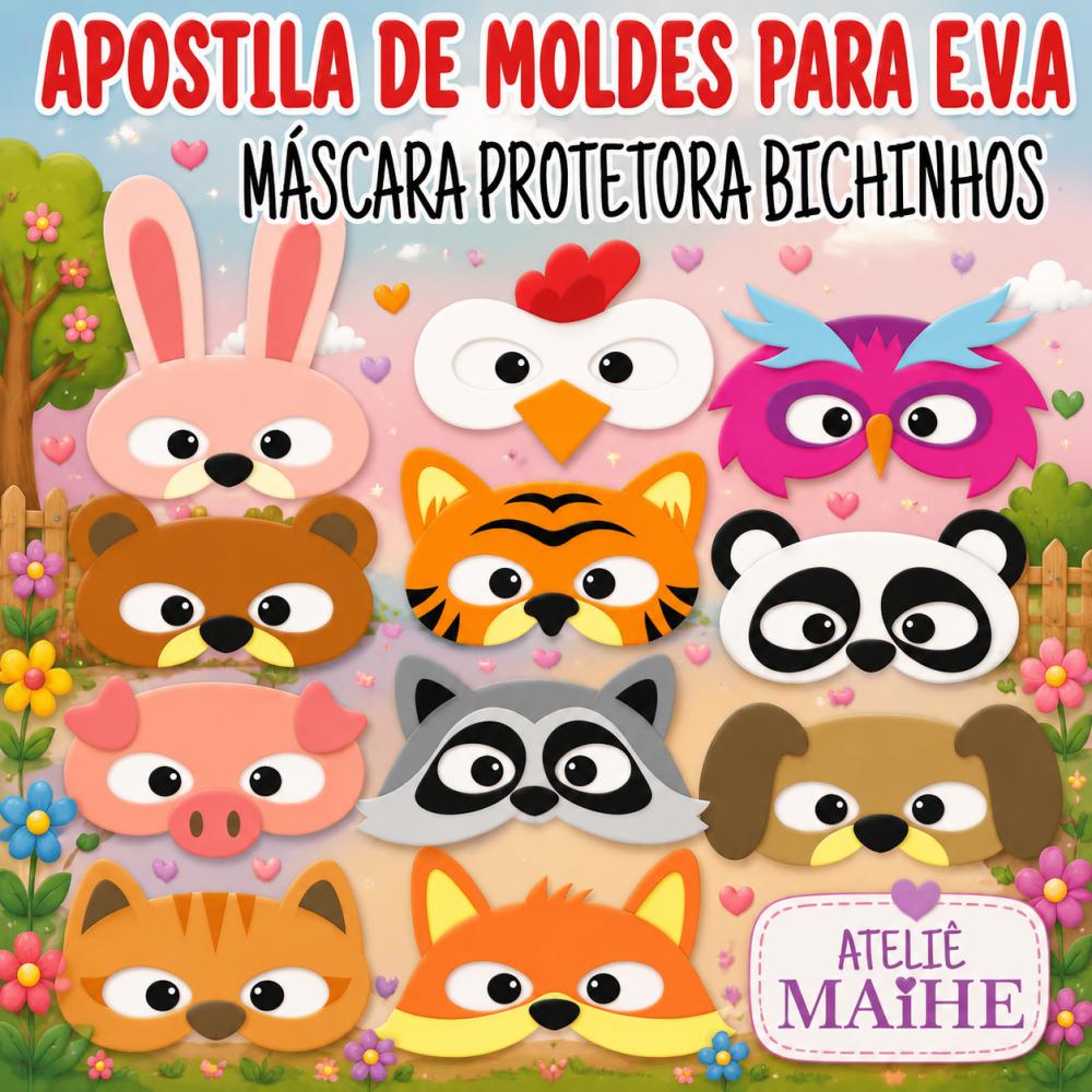 MÁSCARA PROTETORA BICHINHOS - Apostila de Moldes EVA