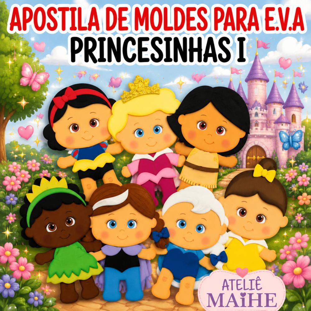 PRINCESINHAS 1 - Arquivo de Moldes EVA