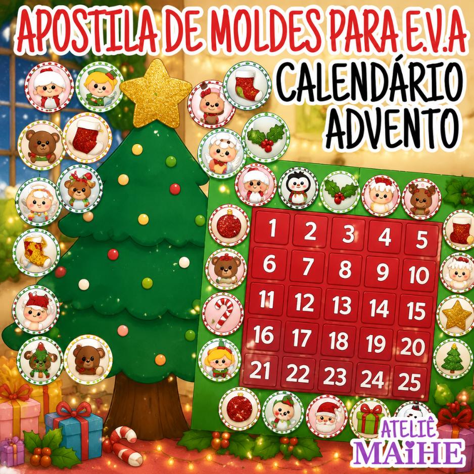 CALENDÁRIO ADVENTO ÁRVORE - Apostila de Moldes EVA