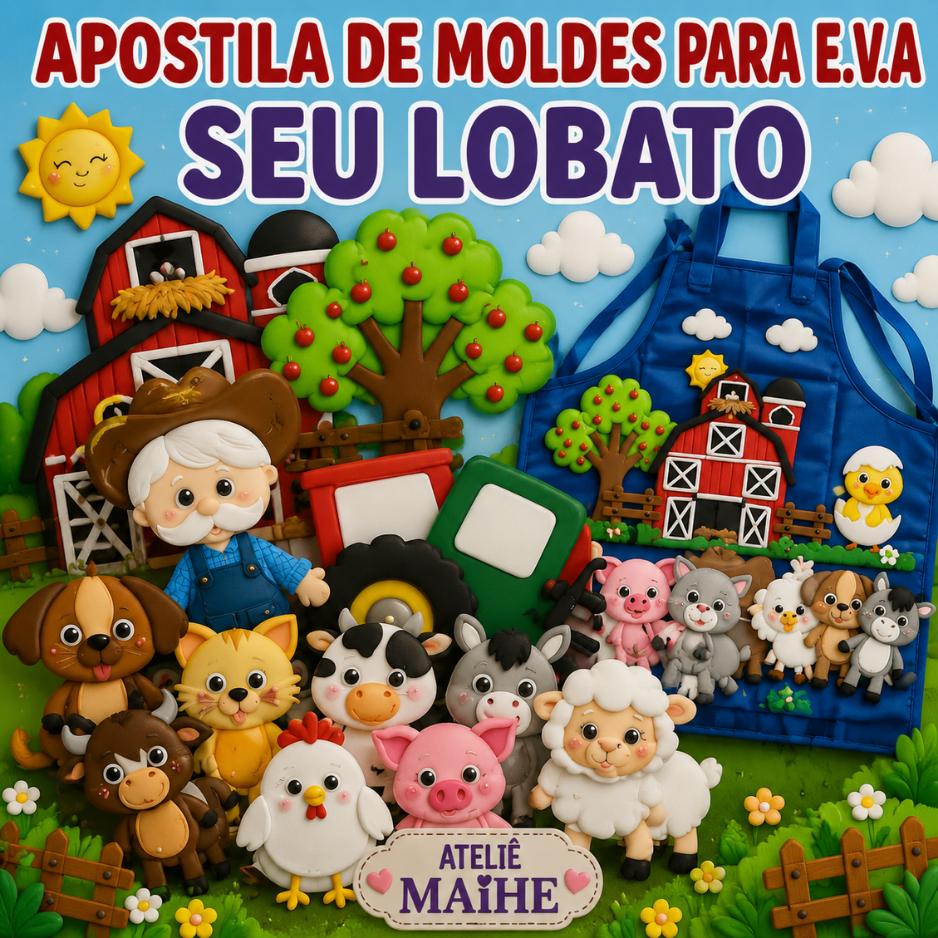 SEU LOBATO - APOSTILA DE MOLDES PARA EVA