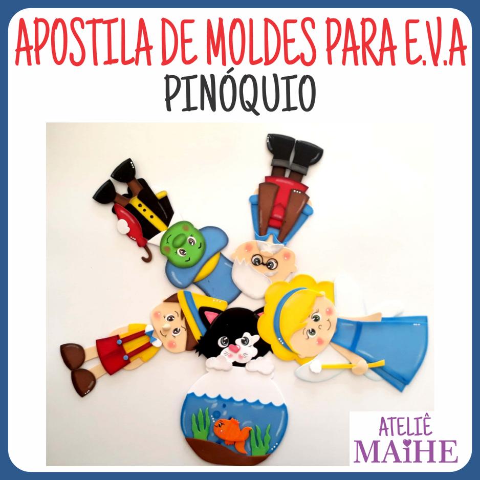 PINÓQUIO - APOSTILA DE MOLDES PARA EVA
