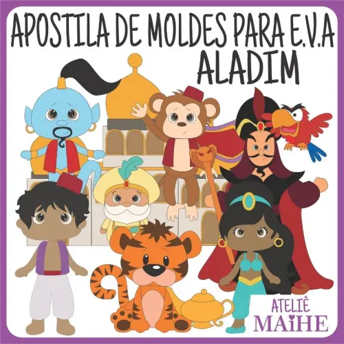 ALADIM - Apostila de Moldes EVA