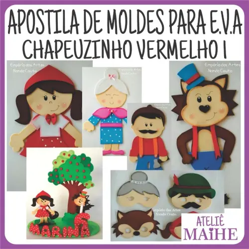CHAPEUZINHO VERMELHO 1 - Apostila de Moldes EVA