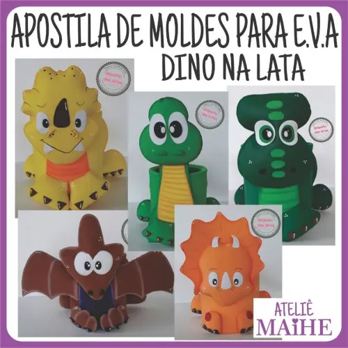 APOSTILA DE MOLDES PARA EVA DINO NA LATA