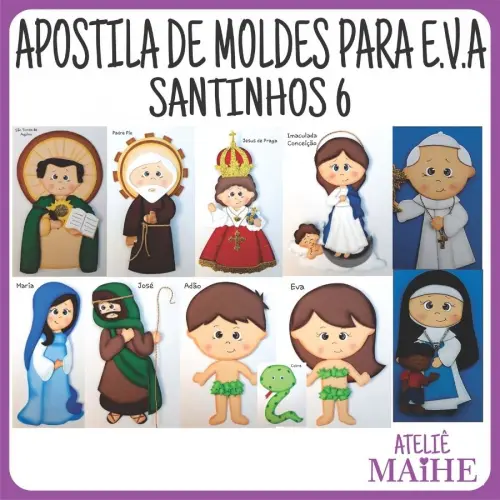 APOSTILA DE MOLDES PARA EVA SANTINHOS 6