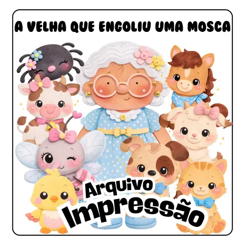 A Velha que Engoliu uma Mosca - Arquivo para Impressão