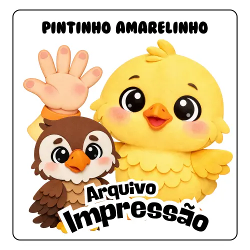 PINTINHO AMARELINHO - Arquivo para Impressão