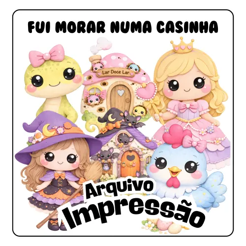 FUI MORAR NUMA CASINHA - Arquivo para Impressão