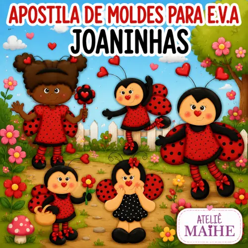 APOSTILA DE MOLDES PARA EVA JOANINHAS