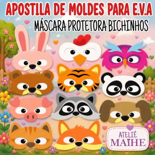 MÁSCARA PROTETORA BICHINHOS - Apostila de Moldes EVA