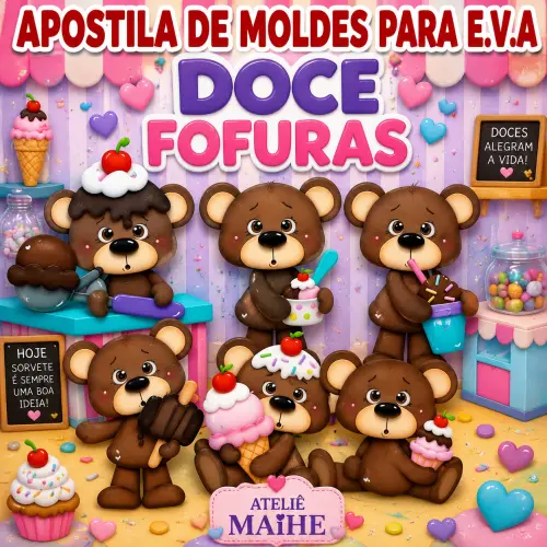 DOCE FOFURAS - APOSTILA DE MOLDES PARA EVA