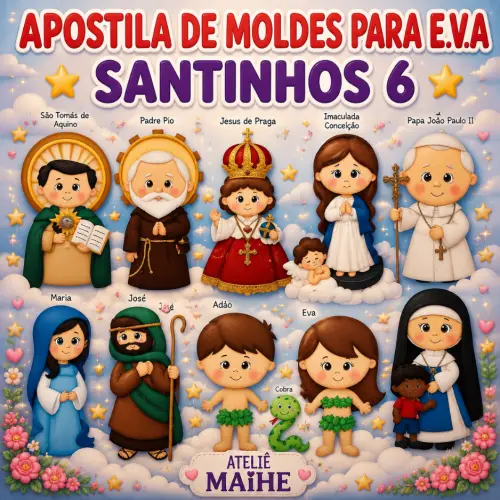 SANTINHOS 6 - APOSTILA DE MOLDES PARA EVA