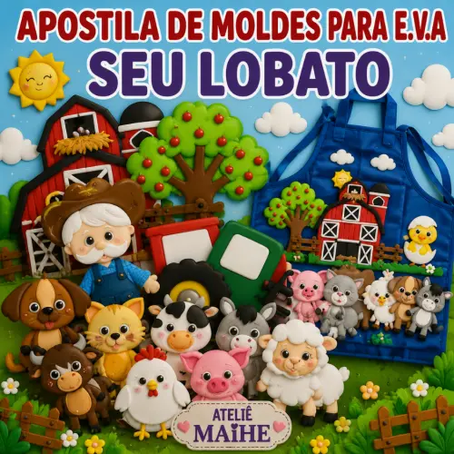 SEU LOBATO - APOSTILA DE MOLDES PARA EVA