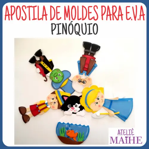 PINÓQUIO - APOSTILA DE MOLDES PARA EVA